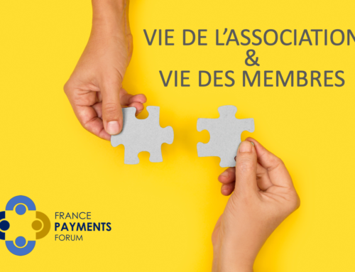 Vie de l’association et Vie des membres